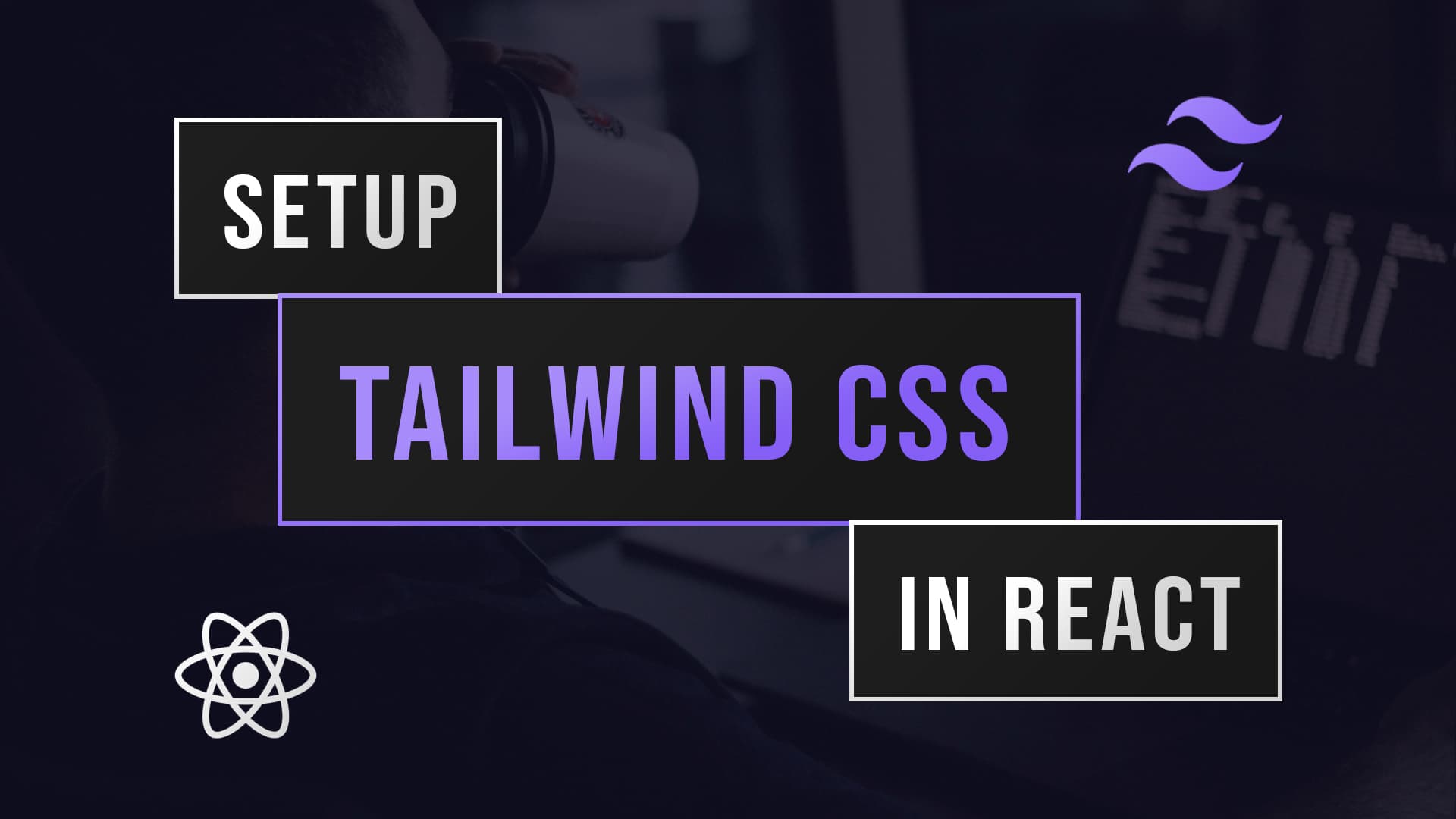 Setup Tailwind CSS with React
